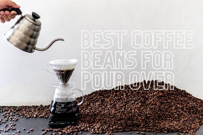 The Best Coffee Beans for Pour-Over: A Complete Buying Guide.